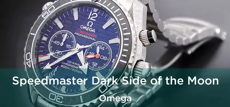  Speedmaster Dark Side of the Moon Omega